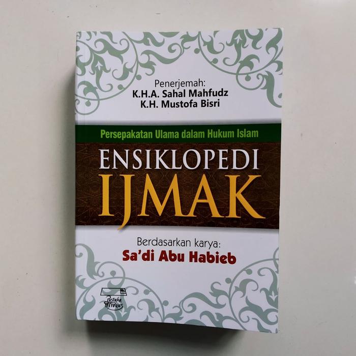 Gambar Buku Ensiklopedi Ijmak SC | Persepakatan Ulama dalam Hukum Islam dari Maktabah Bani Mishbah undefined Tokopedia