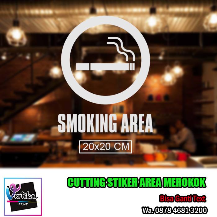 Gambar Cutting Sticker Area Merokok Smoking Area Stiker Kaca Cafe Resto - No. 3 dari VERTIKAL PRINT undefined Tokopedia