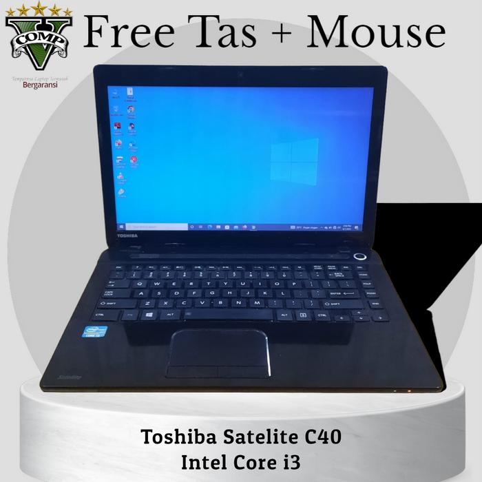 Laptop Toshiba Satelite C40, Core i3-3110M, SSD 256gb, Ram 4gb HDD 500gb  di V-computer Tokopedia