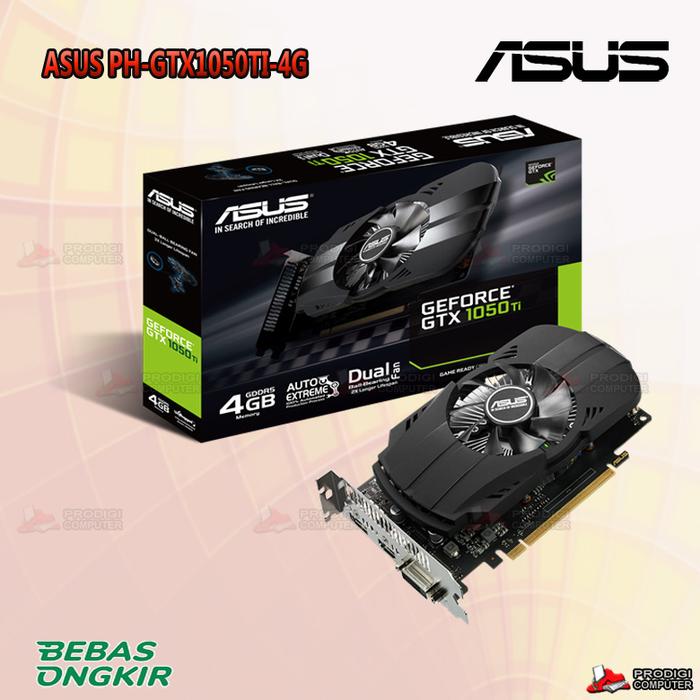 Ph Gtx1050ti 4g Asus Gtx 1050 2gb Ph Gtx1050ti 4g Asus Strix 1050