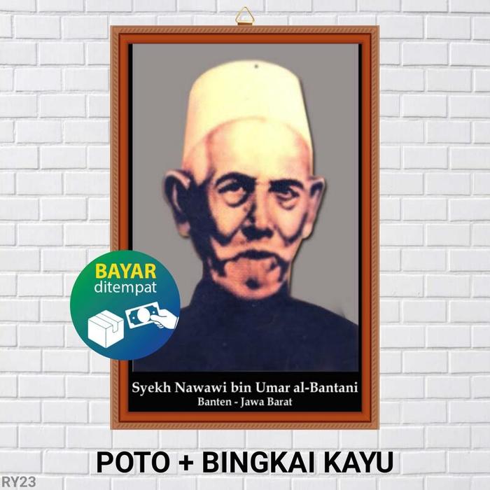 Gambar POTO + BINGKAI SYEKH NAWAWI AL BANTANI BANTEN / POSTER SAYYID SYEH - RY23 dari Pustaka Buku shp undefined Tokopedia