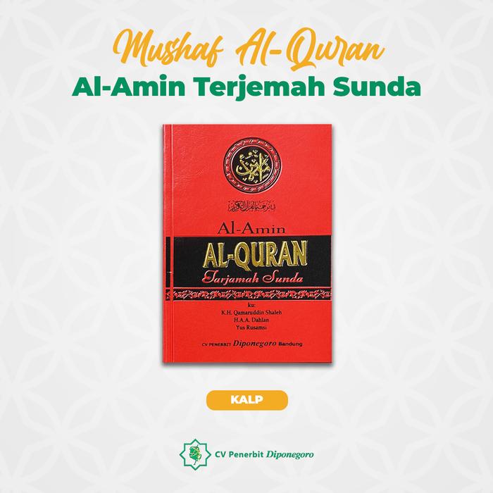 Gambar Al-Amin Terjemah Sunda Ukuran 14.75 X 0.5 cm - Kalp dari CV Penerbit Diponegoro undefined Tokopedia