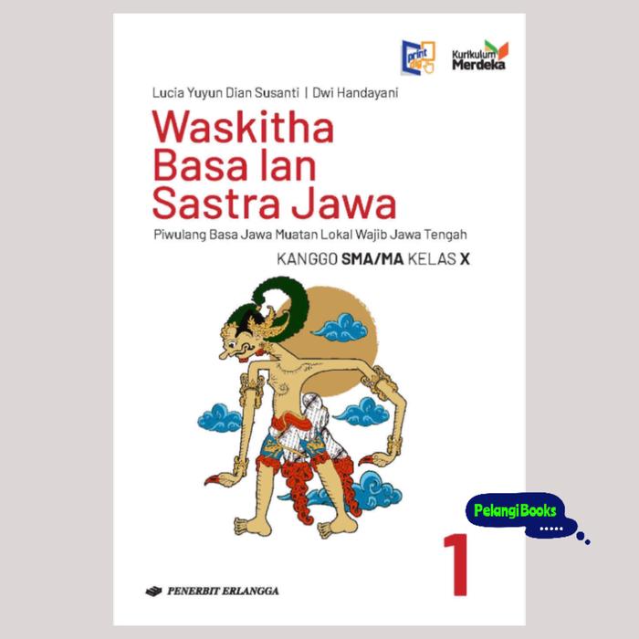 Gambar WASKITHA BASA LAN SASTRA JAWA SMA/MA KELAS 10 11 KURIKULUM MERDEKA ERLANGGA - KELAS 10 dari Pelangi Books undefined 2 Tokopedia