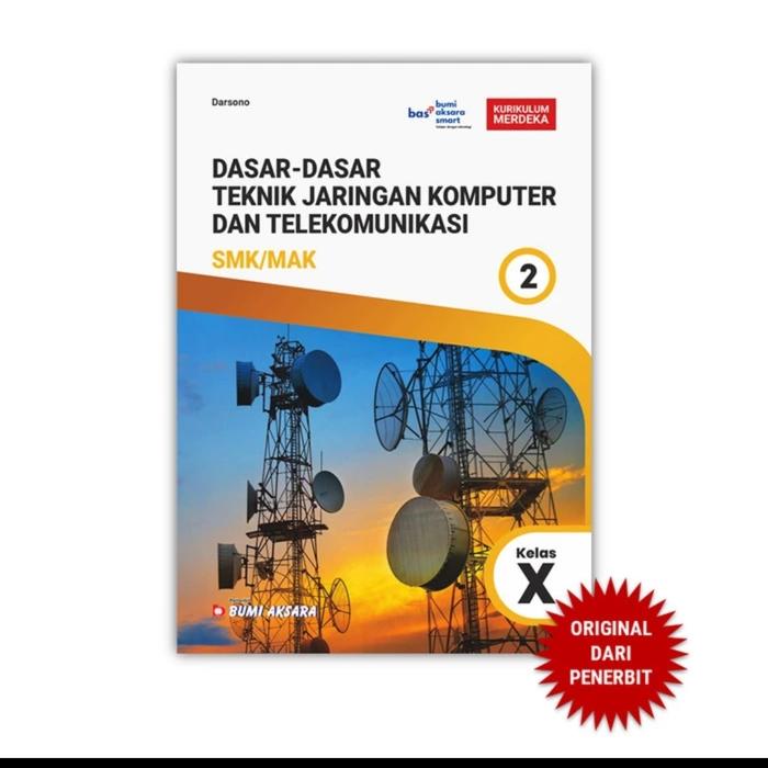 Gambar BUKU DASAR-DASAR TEKNIK JARINGAN KOMPUTER DAN TELEKOMUNIKASI SMK KLS X dari saddega olshop undefined Tokopedia