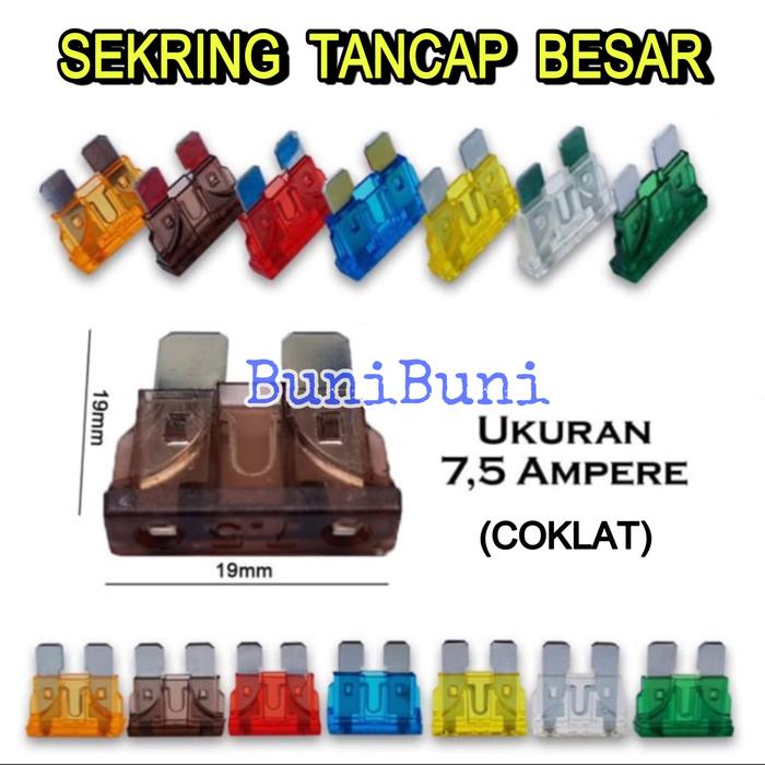 Gambar SEKRING Sikring BESAR / FUSE DX Tancap Besar Mobil Motor (ECERAN) - COKLAT 7.5A BSR dari BuniBuni undefined Tokopedia