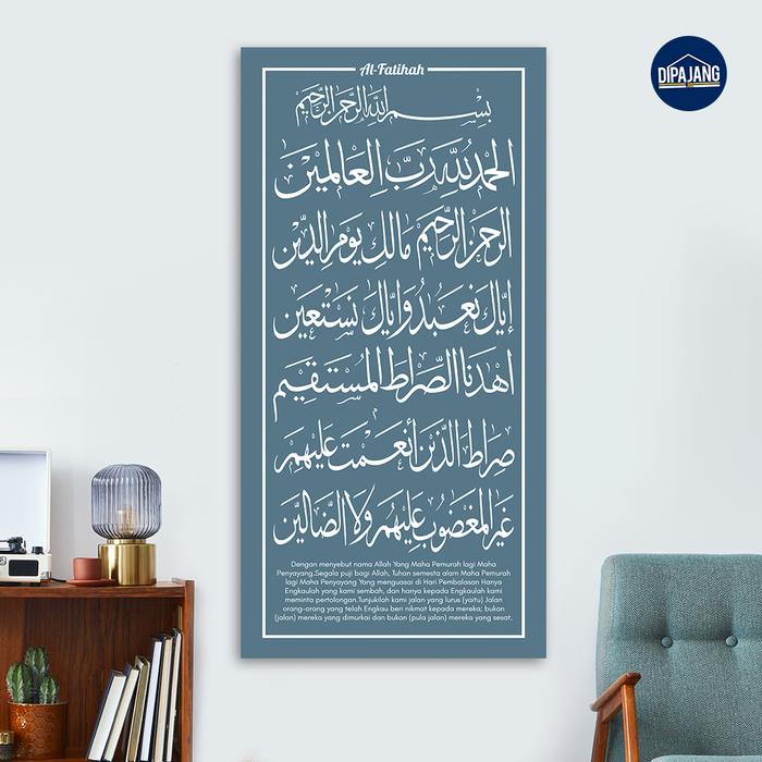 Gambar Kaligrafi Surat Al Fatihah Vertikal DipajangID Jumbo Aesthetic KS086 - Biru, 40x80 dari DipajangID undefined Tokopedia