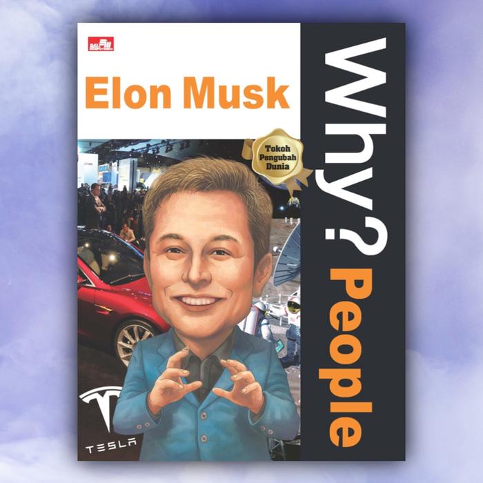 Gambar Buku Why? People Series - (ORIGINAL) - ELON MUSK dari So Coffe undefined Tokopedia