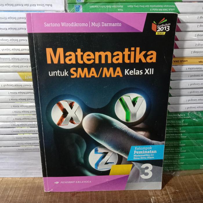 Gambar Buku Original Matematika Peminatan SMA Kelas 12 K13 Revisi Erlangga dari TOKO BUKU LEJEM GULTOM JAYA undefined Tokopedia