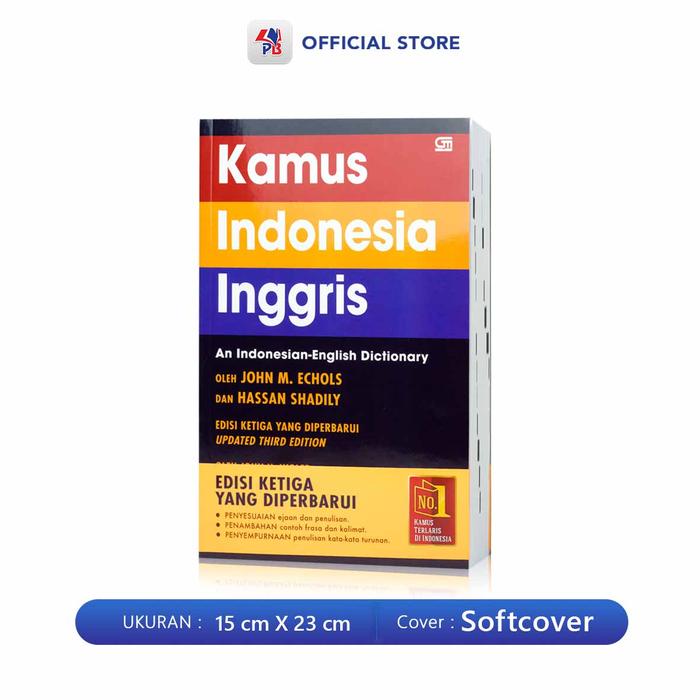 Gambar Kamus Bahasa Inggris / Kamus Indonesia - Inggris – Edisi Ketiga / GRAMEDIA PUSTAKA UTAMA - GPU - SOFT COVER dari Pustaka Baru Press undefined Tokopedia