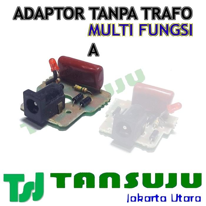 Gambar Modul Multifungsi Adaptor Tanpa Trafo Charger Driver Lampu LED - A - LED Kiri dari TANSUJU undefined Tokopedia