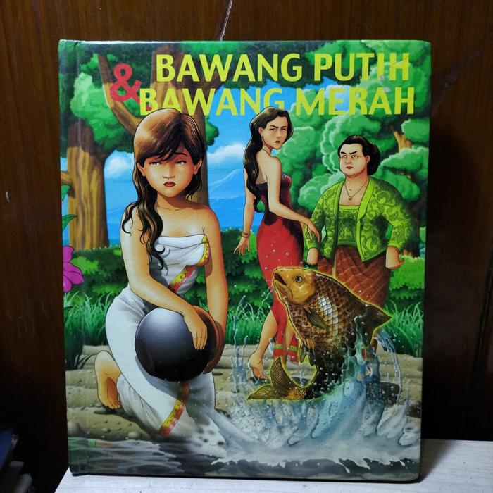 Gambar Dongeng - Bawang Putih dan Bawang Merah (ORI) dari Jelajah Bukuku undefined Tokopedia