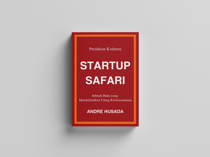 Gambar Buku Startup Safari - Startup Safari Book by Andre Husada - Indonesian dari Startup Safari undefined Tokopedia