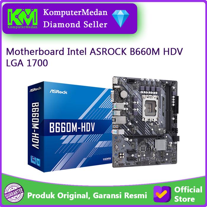 Gambar Motherboard Intel ASROCK B660M HDV LGA 1700 dari KomputerMedan OS undefined Tokopedia