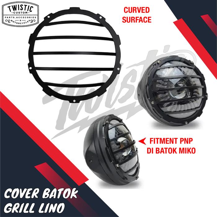 Gambar Cover Lampu Depan Daymaker Grill Lino PNP Batok Miko Motor Universal dari TWISTIC CUSTOM undefined Tokopedia