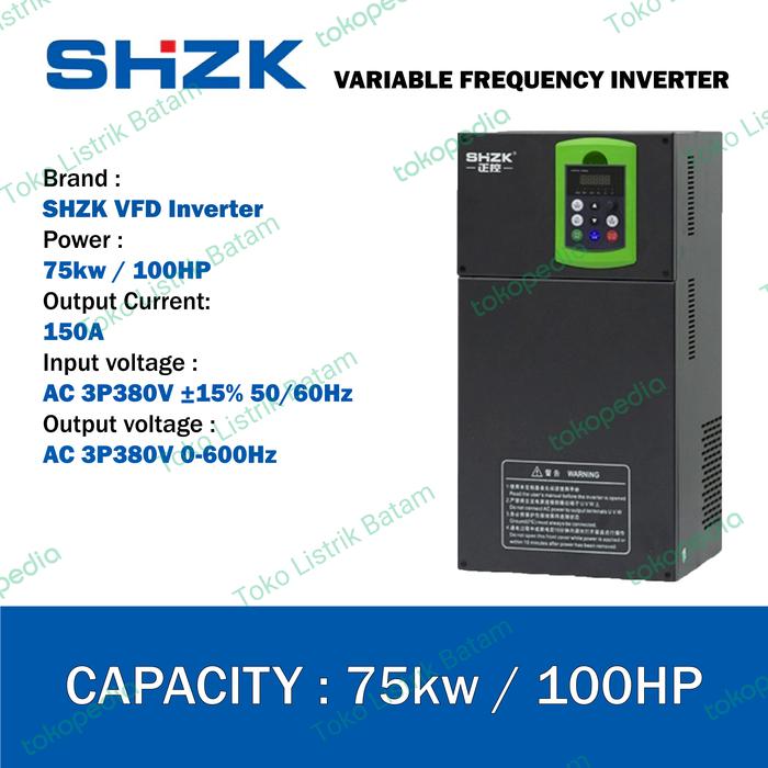 Jual Inverter SHZK 75KW 380V 3Phase 3P 100HP VFD Variable Frequency ...