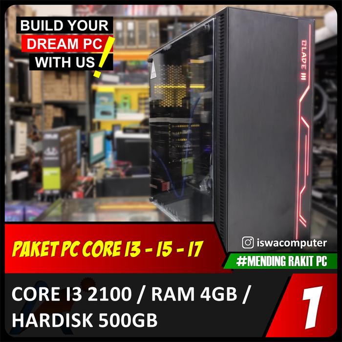 Gambar PC / CPU / Komputer Rakitan Core i7 | i5 | i3 Baru Garansi 1 Tahun - Core I3 | Ram 4 dari ISWA GADGET undefined Tokopedia
