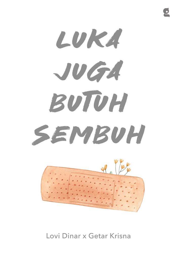Gambar PRE ORDER - LUKA JUGA BUTUH SEMBUH - LOVI DINAR X GETAR KRISNA - PO SOON dari bumifiksipadang undefined Tokopedia