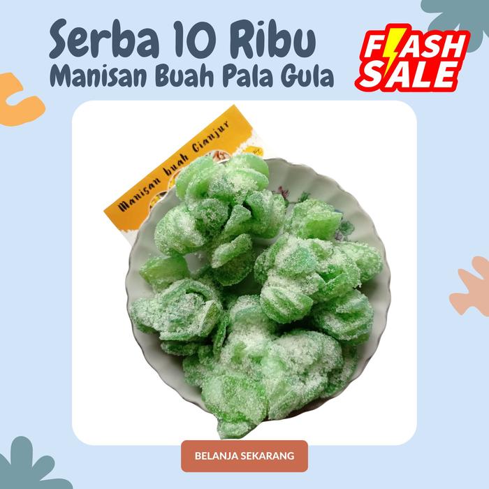 Gambar MANISAN KERING SERBA 10 RIBU PAKET HEMAT MANISAN BUAH CIANJUR - PALA GULA dari By Kny undefined Tokopedia