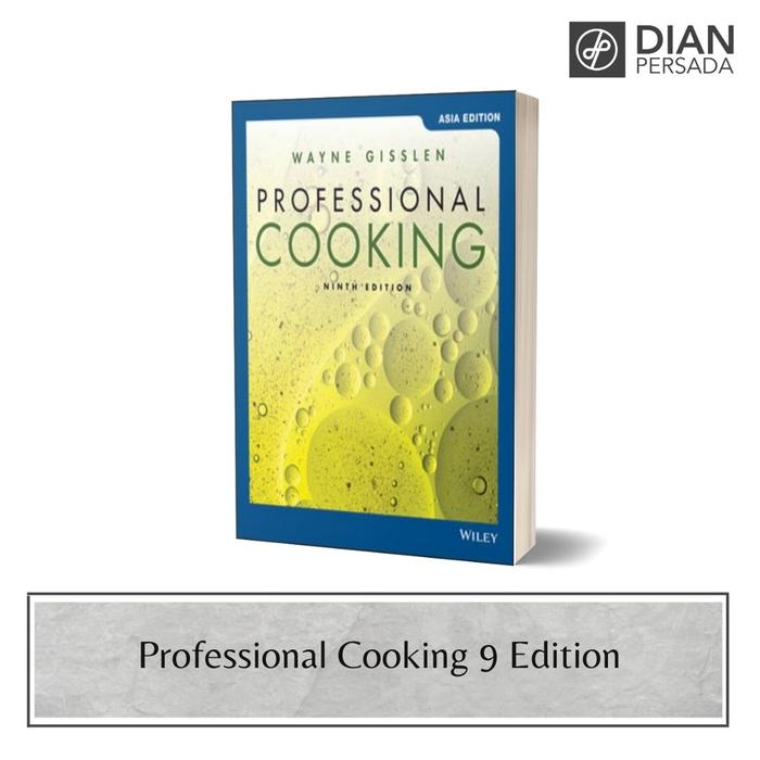 Gambar Buku Professional Cooking 9th Edition 9781119585961 dari Dian Persada undefined Tokopedia
