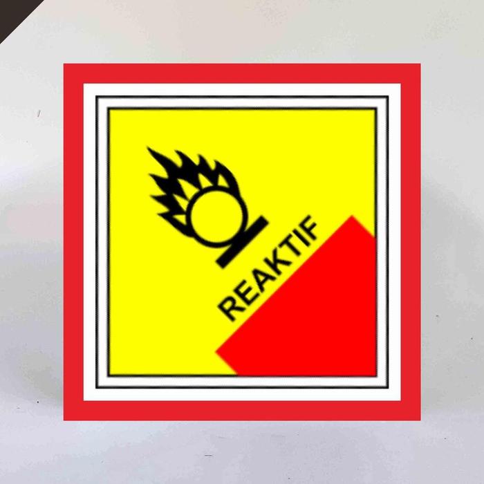 Gambar Stiker K3, Tanda Bahan Kimia, Symbol Limbah dan Label Limbah Berbahaya - Reaktif dari kicauburung09 undefined Tokopedia