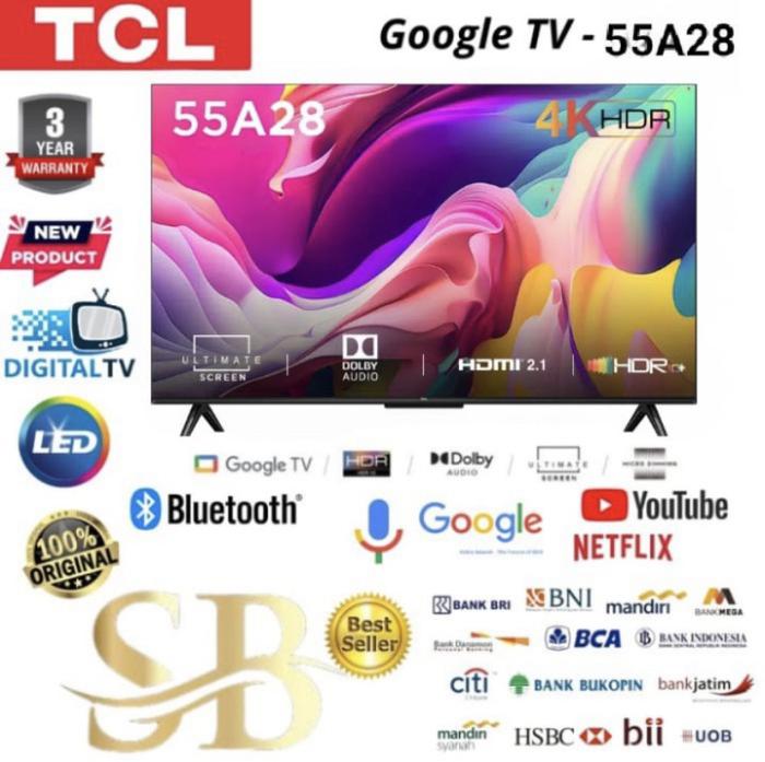 Gambar TCL 55A28 Smart LED TV 55 Inch Google TV 4K UHD HDR 10 Garansi Resmi - KURIR TOKO dari Sumber Berkat Sukses Electronics undefined Tokopedia