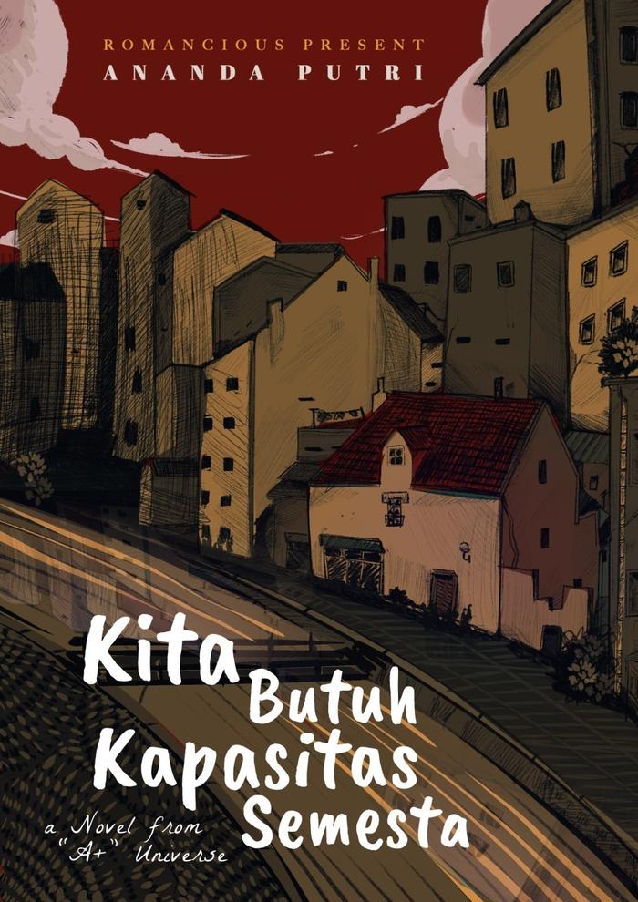 Gambar PRE ORDER - KITA BUTUH KAPASITAS SEMESTA - ANANDA PUTRI - ROMANCIOUS - PO SOON dari bumifiksipadang undefined Tokopedia