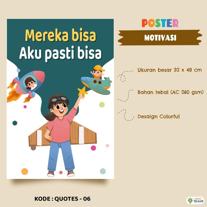 Gambar Poster Motivasi Kata Mutiara - Poster Quotes Anak - Pajangan Dinding - Quotes - 06 dari Lembar Belajar undefined Tokopedia