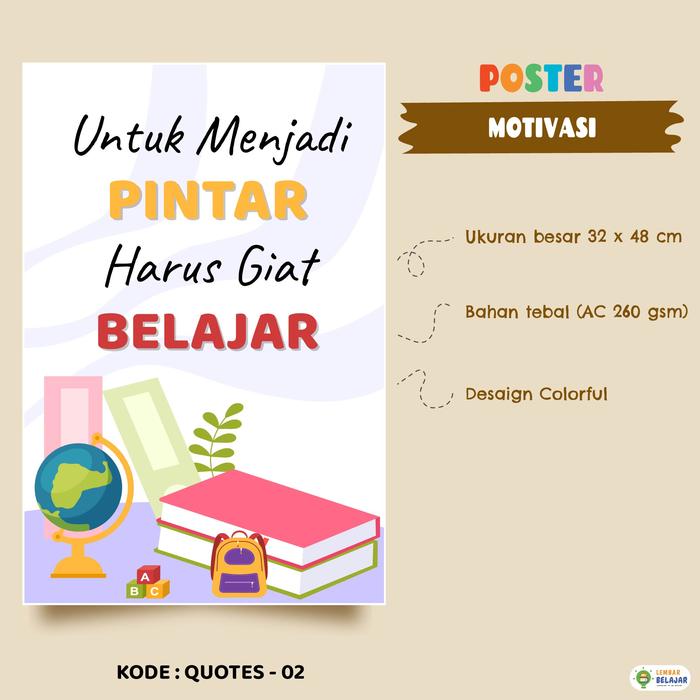 Gambar Poster Motivasi Kata Mutiara - Poster Quotes Anak - Pajangan Dinding - Quotes - 02 dari Lembar Belajar undefined Tokopedia