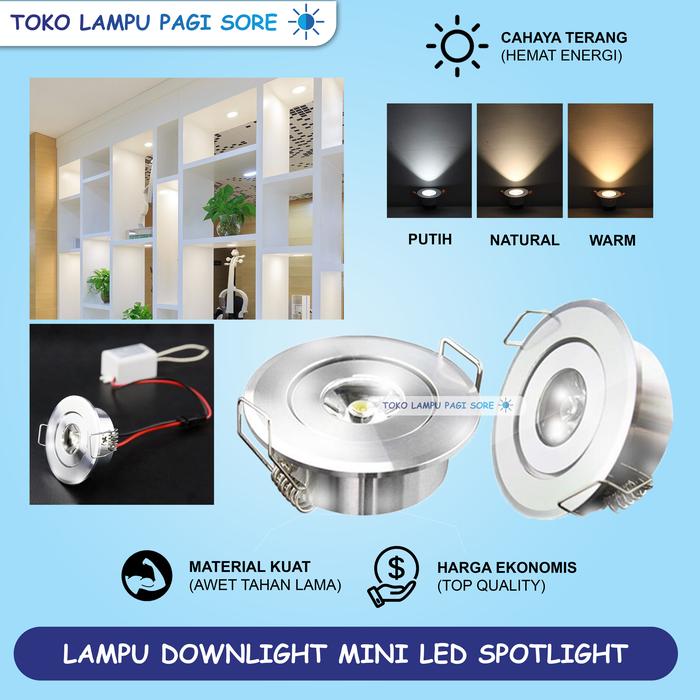Gambar Lampu Downlight Spotlight LED 1 Watt 1W Mini Sorot Hias Plafon dari Pagi Sore Elektrik undefined Tokopedia