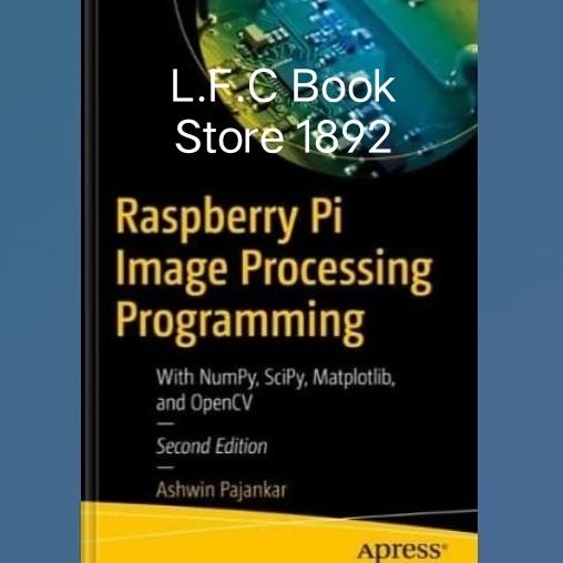 Gambar Buku Raspberry Pi Image Processing Programming dari L.F.C Book Store 1892 undefined Tokopedia