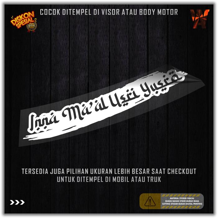 Gambar Stiker Inna Maal Usri Yusro Ukuran 20 cm - 117 cm Untuk Variasi Motor/Mobil/Truk - 20 cm TanpaArti, Putih dari AONESTICKER_NEW undefined Tokopedia