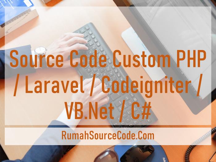 Gambar CD Source Code Custom PHP, VB, C#, Laravel, Codeigniter - 1k dari Rumah Source Code undefined Tokopedia