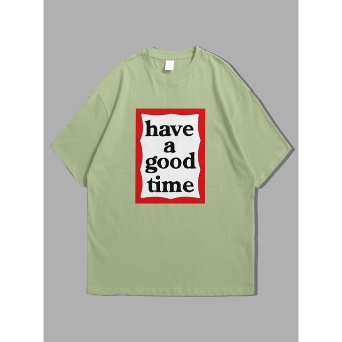 Gambar KAOS HAVE A GOOD TIME DEWASA BAJU CASUAL - 1, M dari prash0p undefined 5 Tokopedia