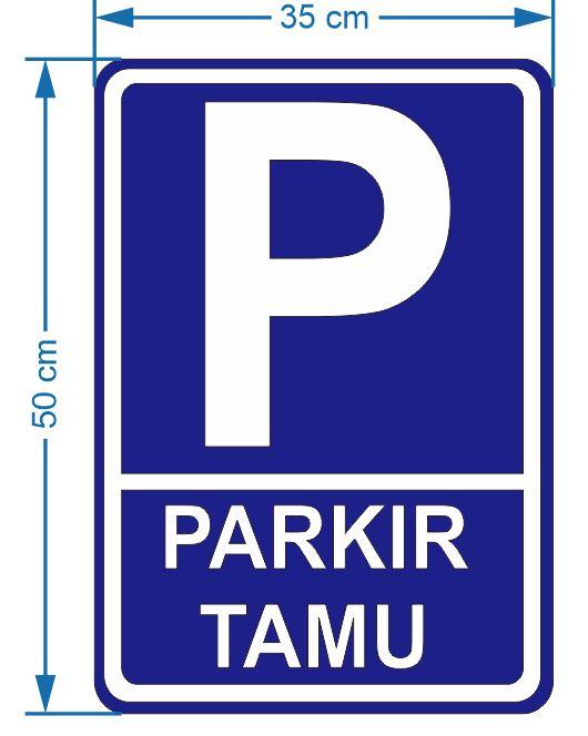 Gambar Rambu Parkir Tamu 40cm x 60cm, 35cm x 50 cm, Plat ACP 3mm - 35cm x 50cm dari Damar Machinery undefined Tokopedia