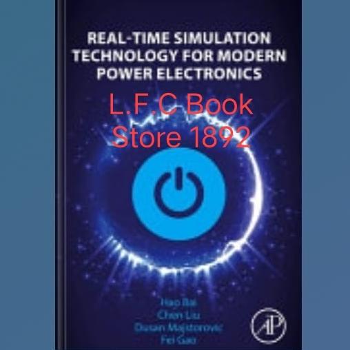 Gambar Buku Real-Time Simulation Technology for Modern Power Electronics dari L.F.C Book Store 1892 undefined Tokopedia