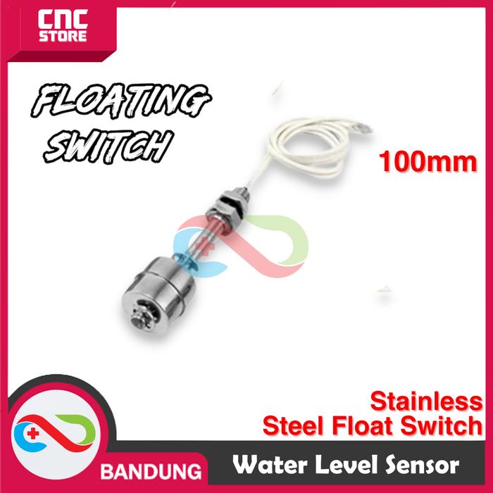 Gambar STAINLESS STEEL FLOAT SWITCH TANK WATER LEVEL SENSOR AIR 220V - 100mm dari CNC STORE BANDUNG undefined Tokopedia