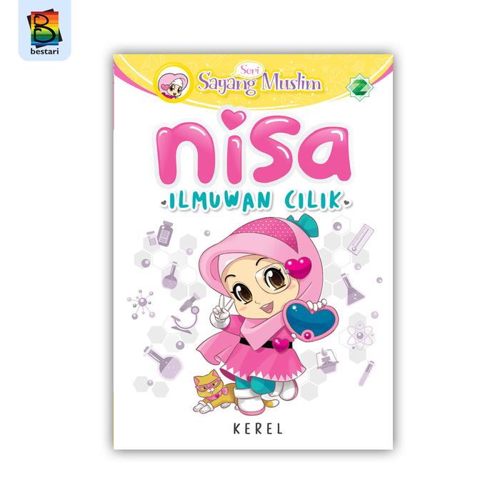 Gambar komik anak islam - seri nisa sayang muslim - zikrul kids - ilmuwan cilik dari Bestaribookstore undefined Tokopedia