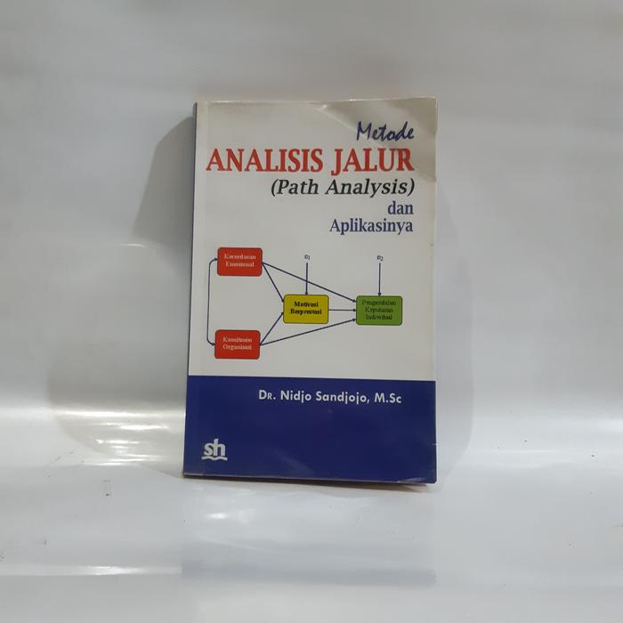 Jual METODE ANALISIS JALUR (PATH ANALYSIS) DAN APLIKASINYA BY NIDJO ...