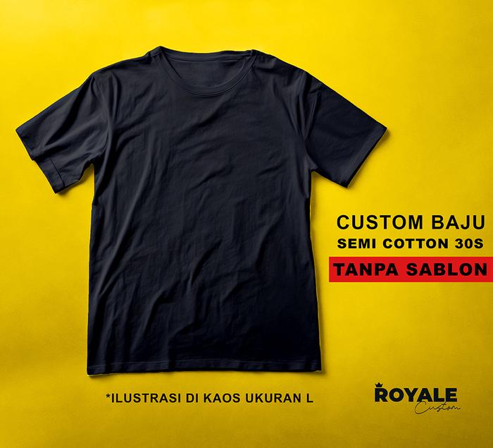 Gambar Kaos T-Shirt Custom Full Colour Gambar / Logo / Tulisan - TANPA SABLON, M dari Royale Custom undefined Tokopedia