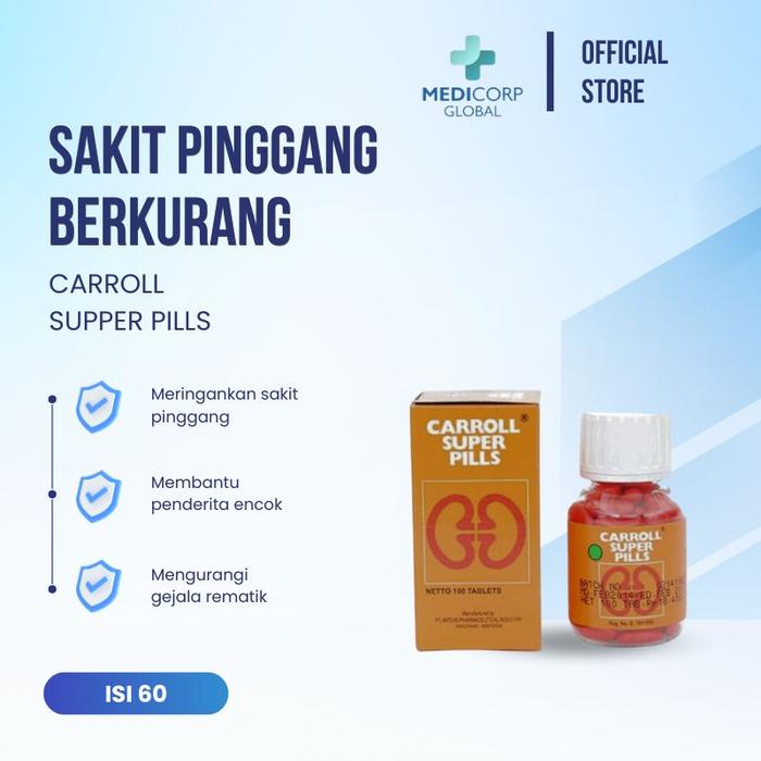 Gambar Carroll / Caroll / Carol Super Pill obat ginjal sakit pinggang vit B1 dari Medicorp Global undefined Tokopedia
