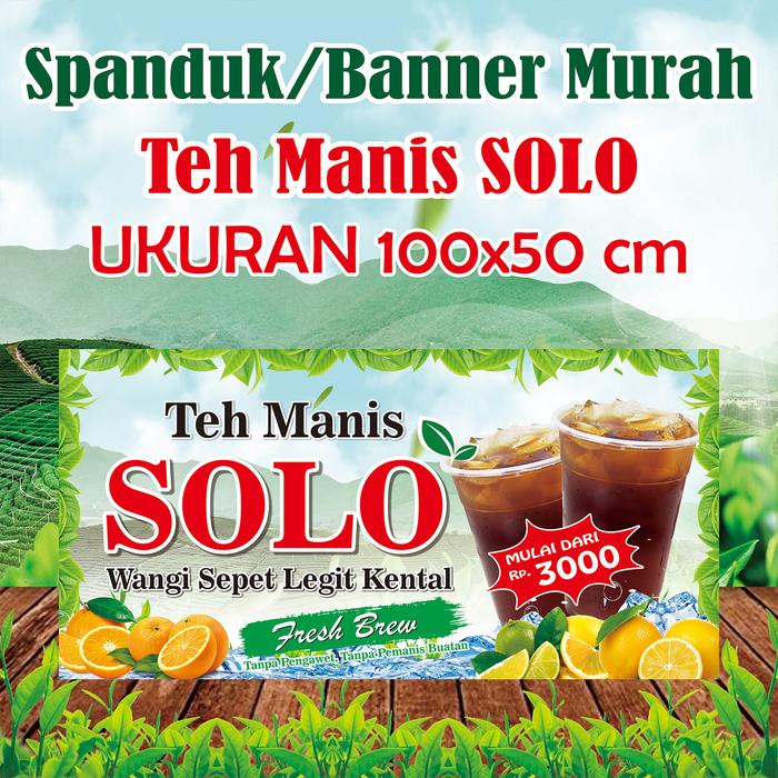 Gambar Spanduk Banner Es Teh Manis Solo - Beli 2 Model, 340 Gsm dari MankPoeds Print undefined 4 Tokopedia