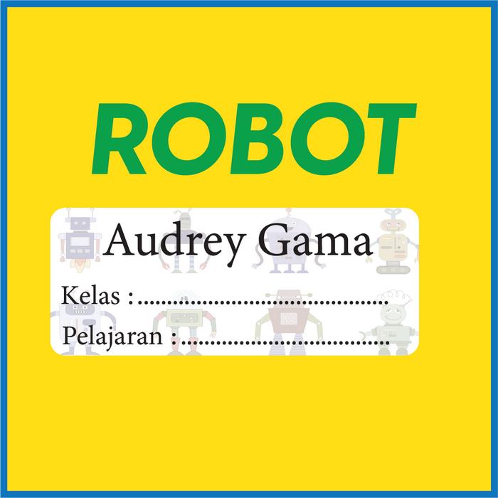 Gambar Stiker Buku Pelajaran anak mata pelajaran label buku mapel label mapel - MOTIF ROBOT dari paperbrie undefined Tokopedia