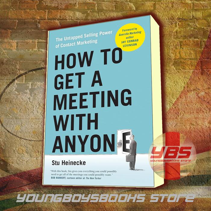 Gambar How to Get a Meeting with Anyone: The Untapped Selling Power of dari YOUNGBOYSBOOKS STORE undefined Tokopedia