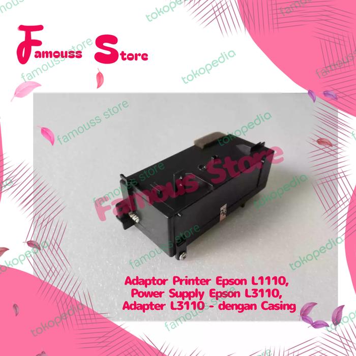 Gambar Adaptor Printer Epson L1110, Power Supply Epson L3110, Adapter L3110 - dengan Casing dari famouss stores undefined Tokopedia