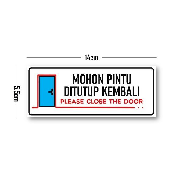 Gambar STIKER PINTU | STIKER HIMBAUAN MOHON PINTU DITUTUP KEMBALI - 5.5x14cm dari Stiker Sign undefined Tokopedia
