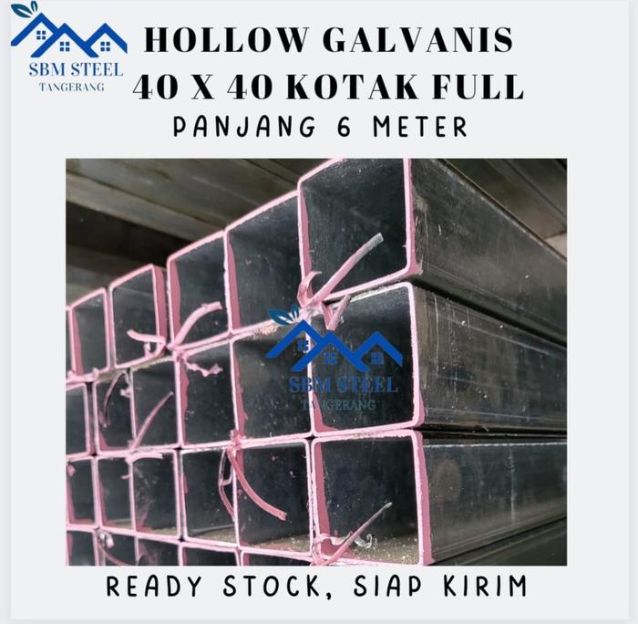Gambar Besi HOLLOW GALVANIL 40x40 kotak full tebal 2mm FULL panjang 6 M dari SBM STEEL undefined Tokopedia