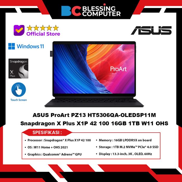 Gambar ASUS ProArt PZ13 HT5306QA OLEDSP11M Snapdragon X Plus X1P 42 100 16GB 1TB W11 OHS Nano Black dari Blessing Computer Bali undefined Tokopedia