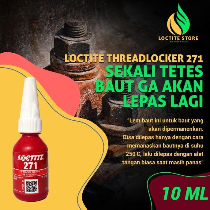 Gambar LEM BAUT TAHAN PANAS DAN GETARAN LOCTITE 271 10ML UNTUK BAUT PERMANEN dari aanusi shop91 undefined Tokopedia