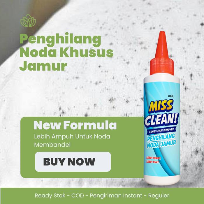 Gambar Penghilang Noda Jamur By Miss Clean Menghilangkan Noda Bintik Hitam Pada Pakaian 250ml - 100ml dari Jawara Pembersih undefined Tokopedia