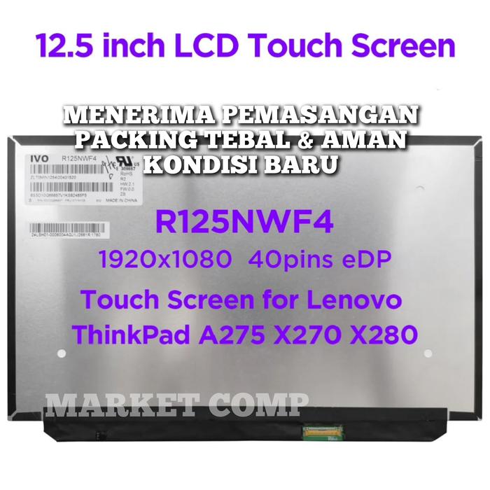 Gambar LAYAR SENTUH TOUCH SCREEN LED LCD LAPTOP LENOVO THINKPAD X280 X270 X250 X260  X240 A275 A285 20CM 20CL 20F5 20F6 20KF 20KE 20K5 20K6 20KD 20AM 20AL 20KC 20MW 20MX 20HN 20HM 12.5" 12" 12 12.5 INCH HD FHD IPS TOUCHSCREEN 1920 1080 40 PIN SMALL NARROW KECIL - HD NO TC dari Market Computer_NEW undefined Tokopedia